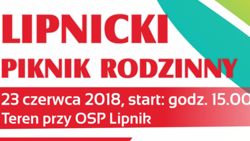 23 czerwca Lipnicki Piknik Rodzinny