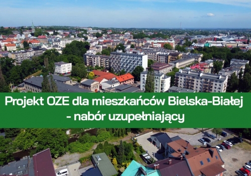 Projekt OZE dla mieszkańców Bielska-Białej - nabór uzupełniający